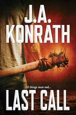 Last Call - A Thriller - Konrath, J A