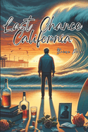 Last Chance California