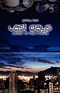 Last Days: Letter to the Future: A Novella