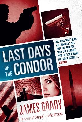 Last Days of the Condor - Grady, James