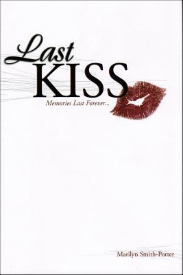 Last Kiss - Porter, Marilyn Smith