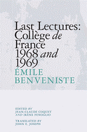Last Lectures: Collge de France 1968 and 1969