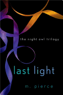 Last Light: The Night Owl Trilogy