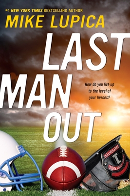 Last Man Out - Lupica, Mike