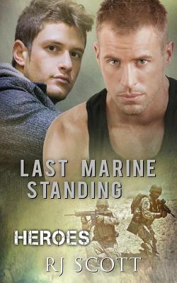 Last Marine Standing - Scott, Rj