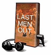 Last Men Out: The True Story of America's Heroic Final Hours in Vietnam - Drury, Bob, and Clavin, Tom, and Pinchot, Bronson (Read by)