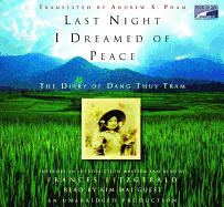 Last Night I Dreamed of Peace: The Diary of Dang Thuy Tram