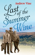 Last of the Summer Wine