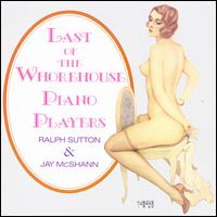 Last of the Whorehouse Piano Players - Jay Mcshann & Ralph Sutton