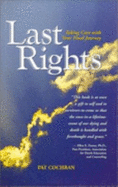Last Rights: Taking Charge of Your Final Journey