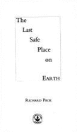 Last Safe Place - Peck, Richard