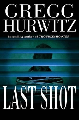 Last Shot - Hurwitz, Gregg Andrew