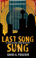 Last Song Sung: A Cullen and Cobb Mystery