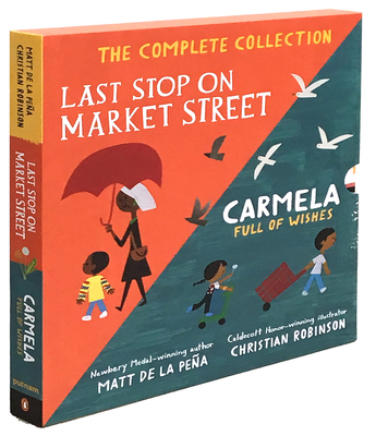Last Stop on Market Street and Carmela Full of Wishes Box Set - de la Pena, Matt