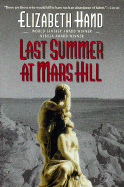 Last Summer at Mars Hill - Hand, Elizabeth