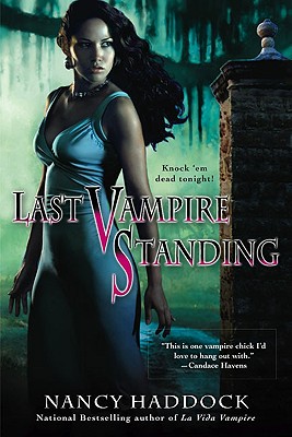 Last Vampire Standing - Haddock, Nancy