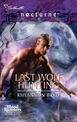 Last Wolf Hunting - Byrd, Rhyannon