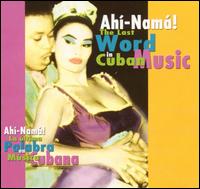 Last Word in Cuban Music - Various Artists