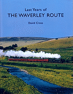 Last Years of the Waverley Route