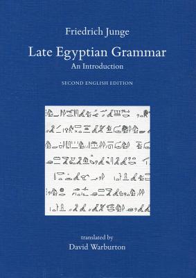 Late Egyptian Grammar: An Introduction - Junge, F