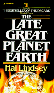 Late Great Planet Earth - Lindsey, Hal, Mr., and Carlson, C C