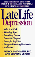 Late Life Depression - Mathiasen, Patrick, and LeVert, Suzanne, and Mathiesen, Patrick