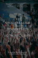 Late Neoliberalism and Its Discontents in the Economic Crisis: Comparing Social Movements in the European Periphery