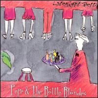 Late Night Betty - Pepe & the Bottle Blondes