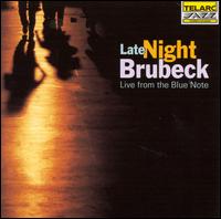 Late Night Brubeck: Live from the Blue Note - Dave Brubeck Quartet