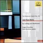 Late Piano Works by Ludwig van Beethoven