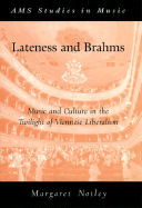 Lateness and Brahms