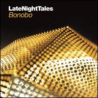 LateNightTales - Bonobo