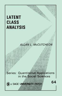 Latent Class Analysis - McCutcheon, Allan L