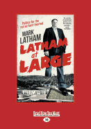 Latham at Large