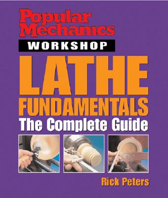 Lathe Fundamentals - Peters, Rick