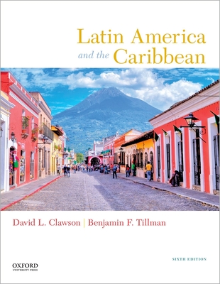 Latin America and the Caribbean - Clawson, David L, and Tillman, Benjamin F