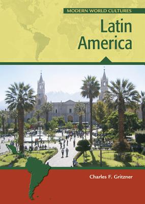 Latin America - Gritzner, Charles F, Professor