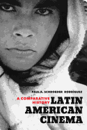 Latin American Cinema: A Comparative History
