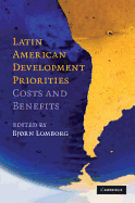 Latin American Development Priorities: Costs and Benefits
