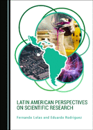 Latin American Perspectives on Scientific Research