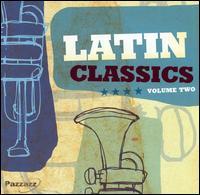 Latin Classics, Vol. 2 - Various Artists