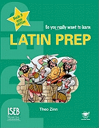 Latin Prep Book 3: A Textbook for Common Entrance Level 3