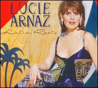 Latin Roots - Lucie Arnaz