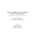 Latino Children and Families in the United States: Current Research and Future Directions