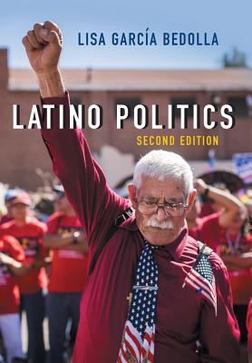 Latino Politics - Garcia Bedolla, Lisa