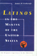 Latinos in the Making of the United States