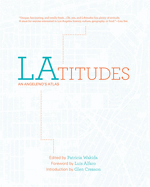 Latitudes: An Angeleno's Atlas