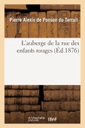 L'Auberge de la Rue Des Enfants Rouges