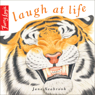 Laugh at Life