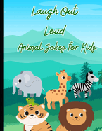 Laugh Out Loud Animal Jokes for Kids